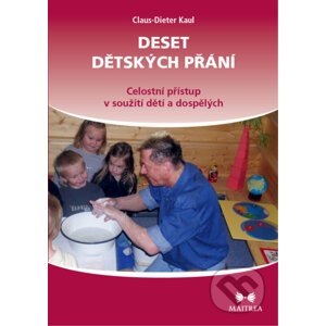 Deset dětských přání - Claus-Dieter Kaul