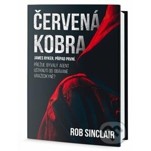 Červená kobra - Rob Sinclair