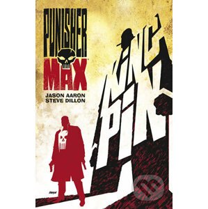 Punisher Max: Kingpin - Steve Dillon, Jason Aaron