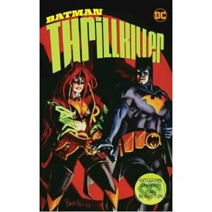 Batman Thrillkiller - Dan Brereton