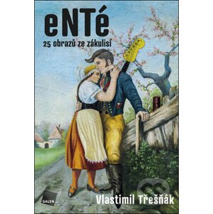 eNTé - Vlastimil Třešňák