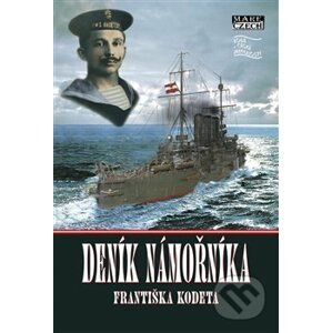 Deník námořníka Františka Kodeta - František Kodet