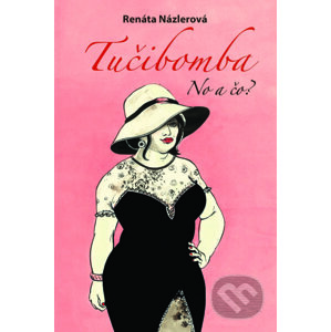 Tučibomba - Renáta Názlerová