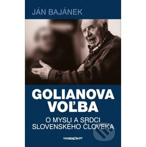 Golianova voľba - Ján Bajánek