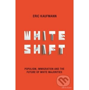 Whiteshift - Eric Kaufmann