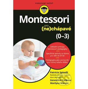 Montessori pro (ne)chápavé - Patricia Spinelli, Genevieve Carbone, Marilyne Maugin