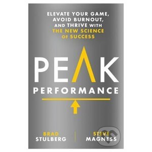 Peak Performance - Brad Stulberg