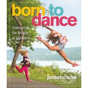 Born to Dance - Jordan Matter