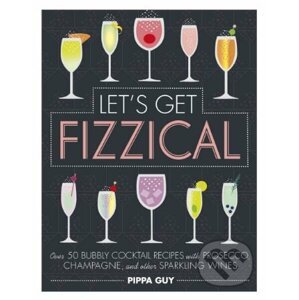 Lets Get Fizzical - Pippa Guy