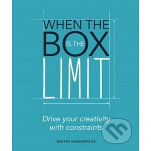 When the Box is the Limit - Vandervelde Walter