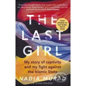 The Last Girl - Nadia Murad, Jenna Krajeski