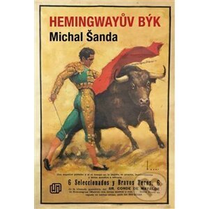 Hemingwayův býk - Michal Šanda