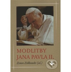 Modlitby Jana Pavla II. - Zenon Ziólkowski