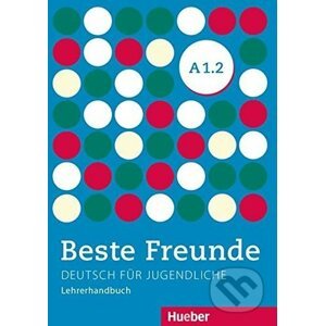 Beste Freunde A1.2 - Lehrerhandbuch - Monika Bovermann a kol.