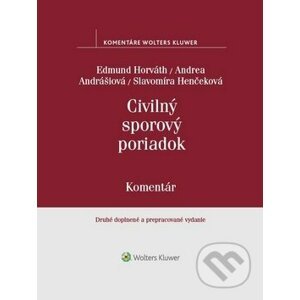 Civilný sporový poriadok - Edmund Horváth, Andrea Andrášiová, Slavomíra Henčeková