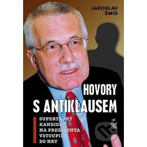 Hovory s AntiKlausem - Jaroslav Šmíd