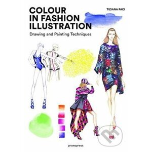 Colour in Fashion Illustration - Tiziana Paci