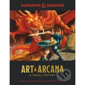 Dungeons and Dragons Art and Arcana - Kyle Newman, Jon Peterson