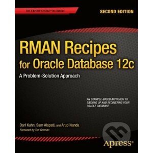 RMAN Recipes for Oracle Database 12c - Darl Kuhn