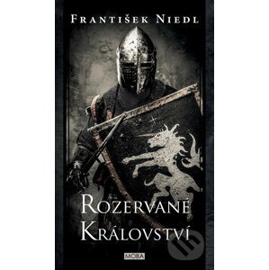 Rozervané království - František Niedl