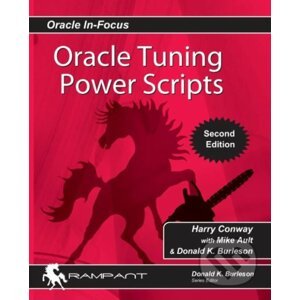 Oracle Tuning Power Scripts - Harry Conway, Mike Ault, Donald k. Burleson