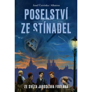 Poselství ze Stínadel - Josef Červinka, Petr Motlitba (ilustrátor)