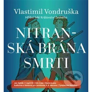 Nitranská brána smrti - Vlastimil Vondruška, Jan Hyhlík
