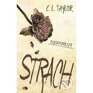 Strach - C.L. Taylor