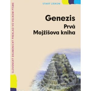 Genezis, Prvá Mojžišova kniha - Slovenská biblická spoločnosť