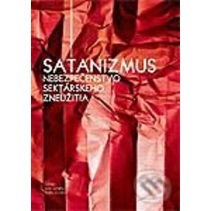 Satanizmus – nebezpečenstvo sektárskeho zneužitia - Ústav pre vzťahy štátu a cirkví