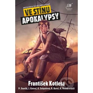 Ve stínu apokalypsy - František Kotleta
