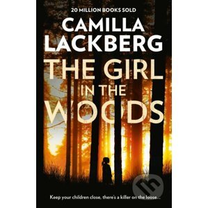 The Girl in The Woods - Camilla Lackberg
