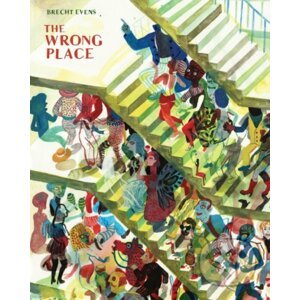The Wrong Place - Brecht Evens