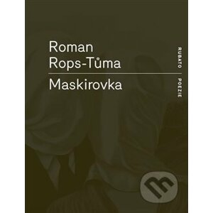 Maskirovka - Roman Rops-Tůma