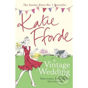 A Vintage Wedding - Katie Fforde