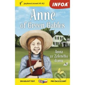 Anne of Green Gables / Anna ze Zeleného domu - INFOA