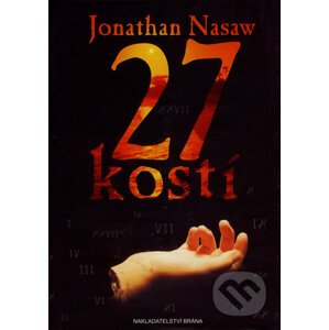 27 kostí - Jonathan Nasaw