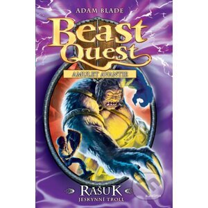 Beast Quest: Rašuk, jeskynní troll - Adam Blade
