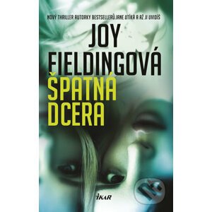 Špatná dcera - Joy Fielding