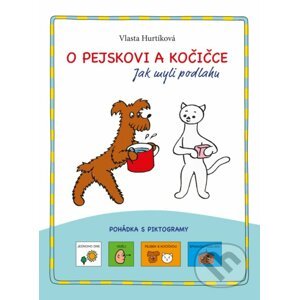 O pejskovi a kočičce – pohádka s piktogramy - Vlasta Hurtíková