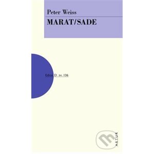 Marat / Sade - Petr Weiss