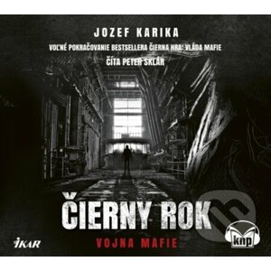 Čierny rok: Vojna mafie (audiokniha) - Jozef Karika
