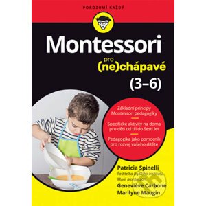Montessori pro (ne)chápavé (3–6 let) - Patricia Spinelli, Genevieve Carbone, Marilyne Maugin