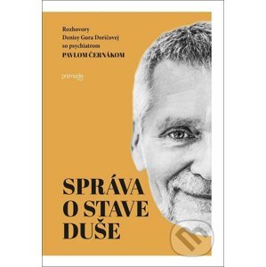Správa o stave duše - Denisa Gura Doričová, Pavel Černák