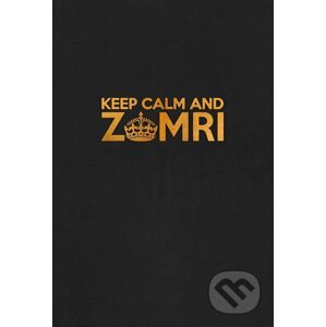 Keep Calm and Zomri - Premedia