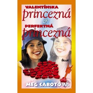 Valentínska princezná & Perfektná princezná - Meg Cabot