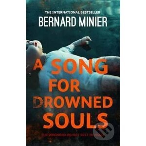 A Song for Drowned Souls - Bernard Minier