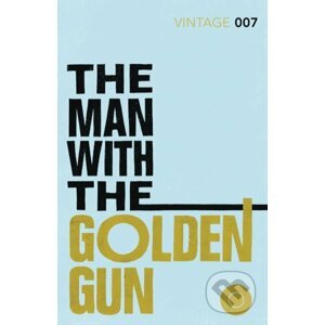 Man with the Golden Gun - Ian Fleming