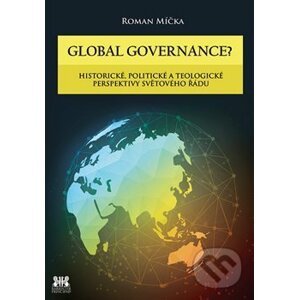 Global goverance? - Roman Míčka