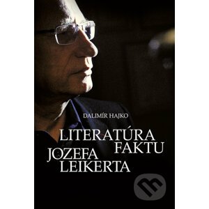 Literatúra faktu Jozefa Leikerta - Dalimír
